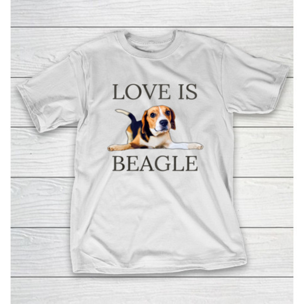 Dog Mom Shirt Beagle Shirt Women Men Kids Dog Mom Dad Love Is Pet Gift Tshirt